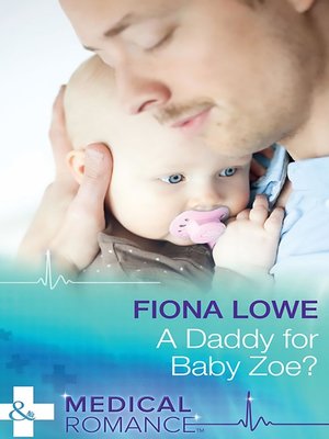 cover image of A Daddy For Baby Zoe?